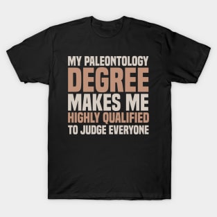 Paleontologist Paleontology Degree Fathers Day Gift Funny Retro Vintage T-Shirt